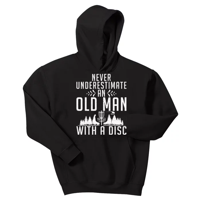 Never Underestimate The Old Guy Funny Disc Golf Kids Hoodie