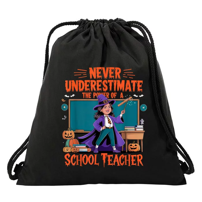 Never Underestimate The Power Of A Teacher Halloween 2024 Drawstring Bag