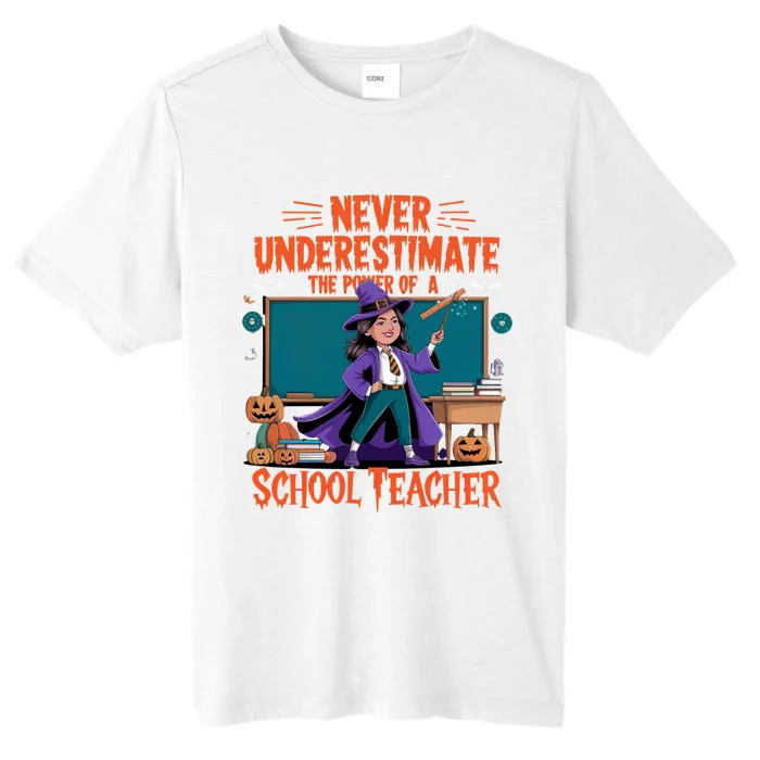 Never Underestimate The Power Of A Teacher Halloween 2024 ChromaSoft Performance T-Shirt