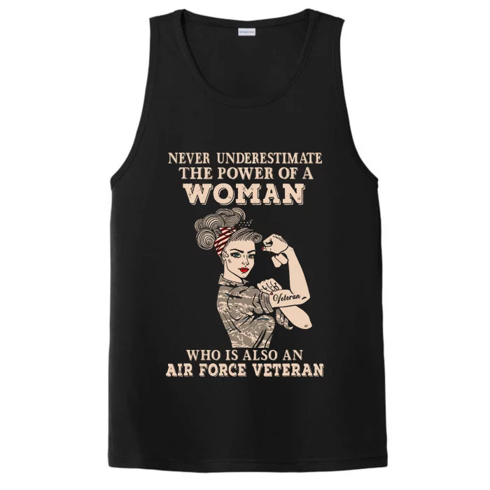 Never Underestimate The Power Of A Woman Air Force Veteran Performance Tank