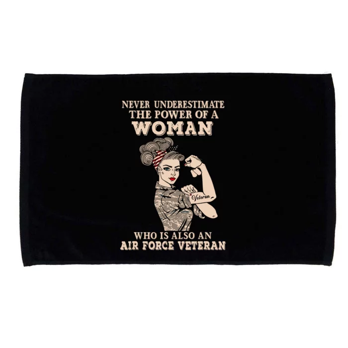 Never Underestimate The Power Of A Woman Air Force Veteran Microfiber Hand Towel