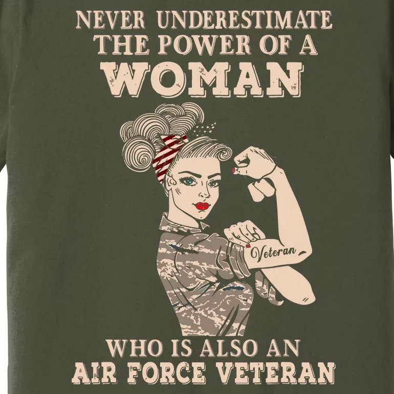 Never Underestimate The Power Of A Woman Air Force Veteran Premium T-Shirt