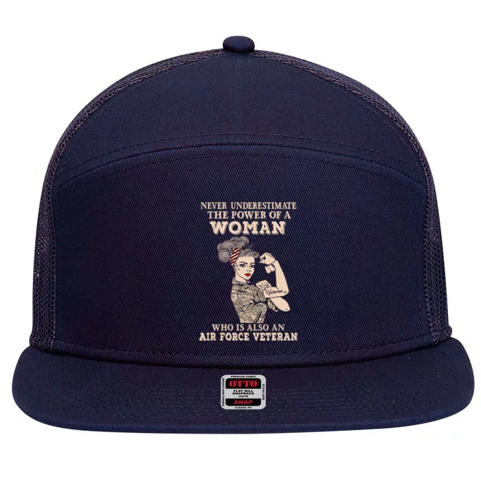 Never Underestimate The Power Of A Woman Air Force Veteran 7 Panel Mesh Trucker Snapback Hat