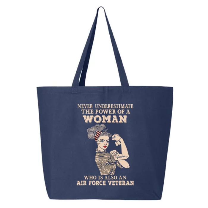 Never Underestimate The Power Of A Woman Air Force Veteran 25L Jumbo Tote