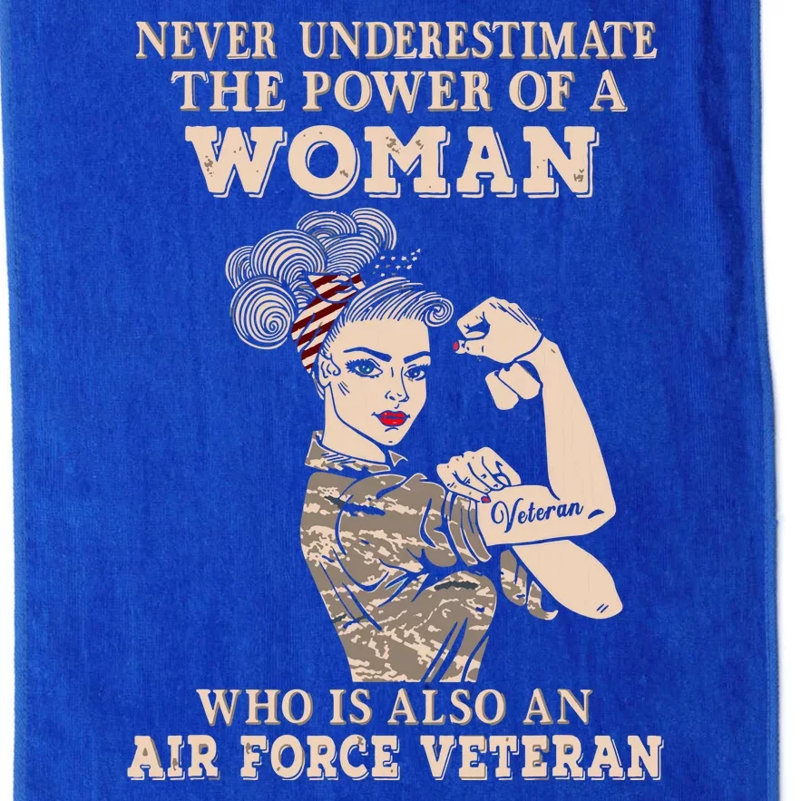 Never Underestimate The Power Of A Woman Air Force Veteran Platinum Collection Golf Towel