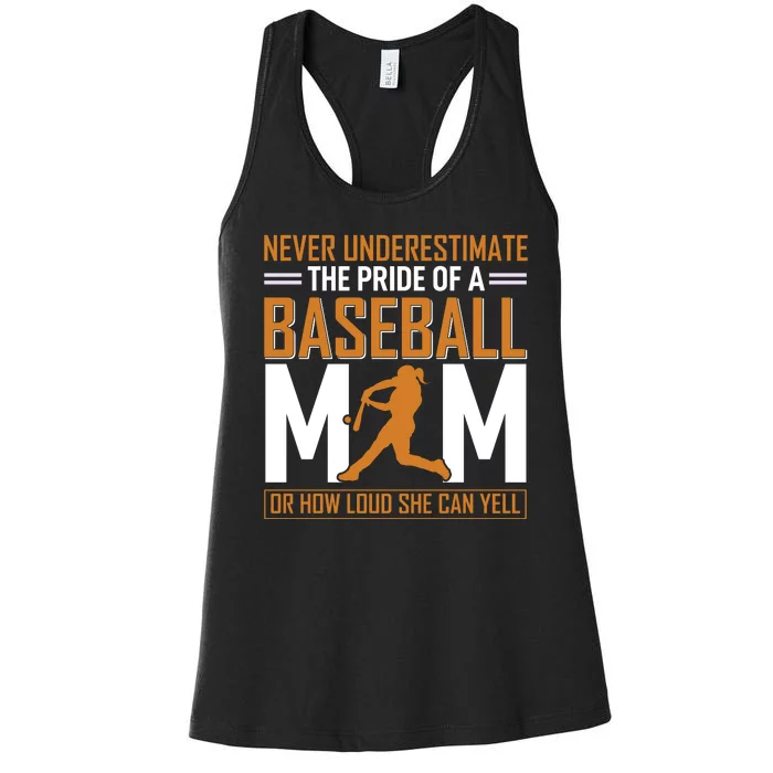 Never Underestimate The Pride Of A Baseball Mom Women's Racerback Tank