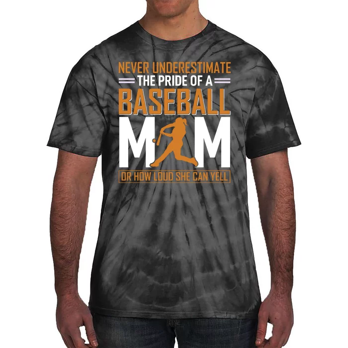 Never Underestimate The Pride Of A Baseball Mom Tie-Dye T-Shirt