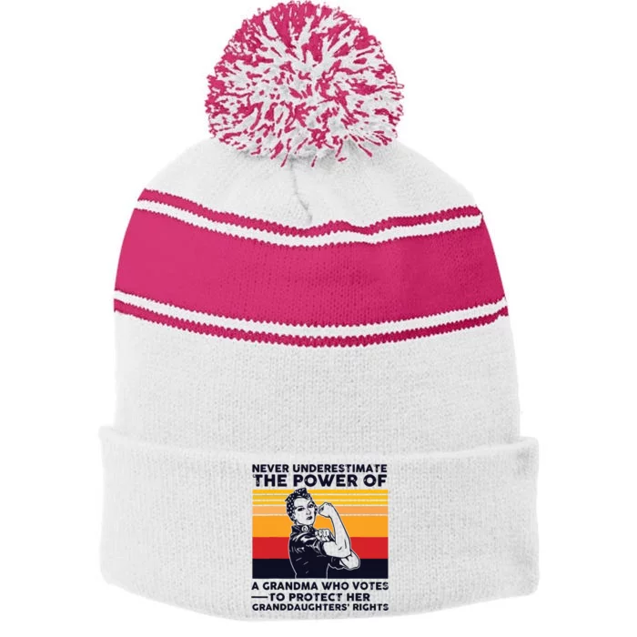 Never Underestimate The Power Of A Grandma Who Votes Stripe Pom Pom Beanie