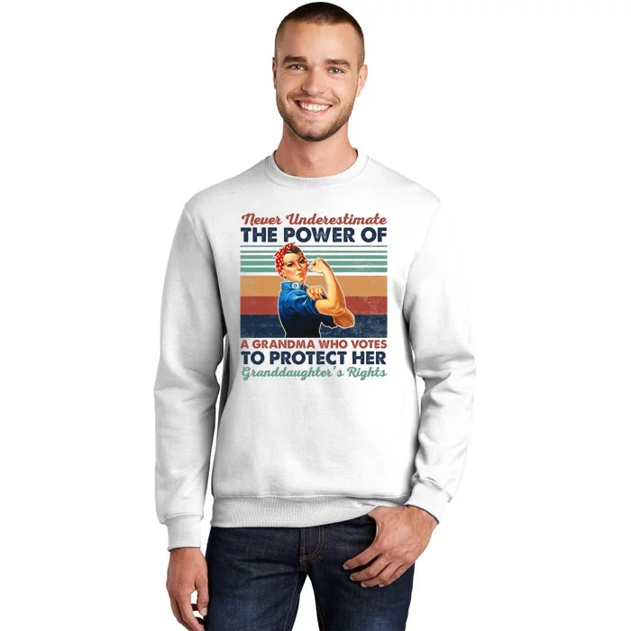 Never Underestimate The Power Of A Grandma Who Votes Sweatshirt