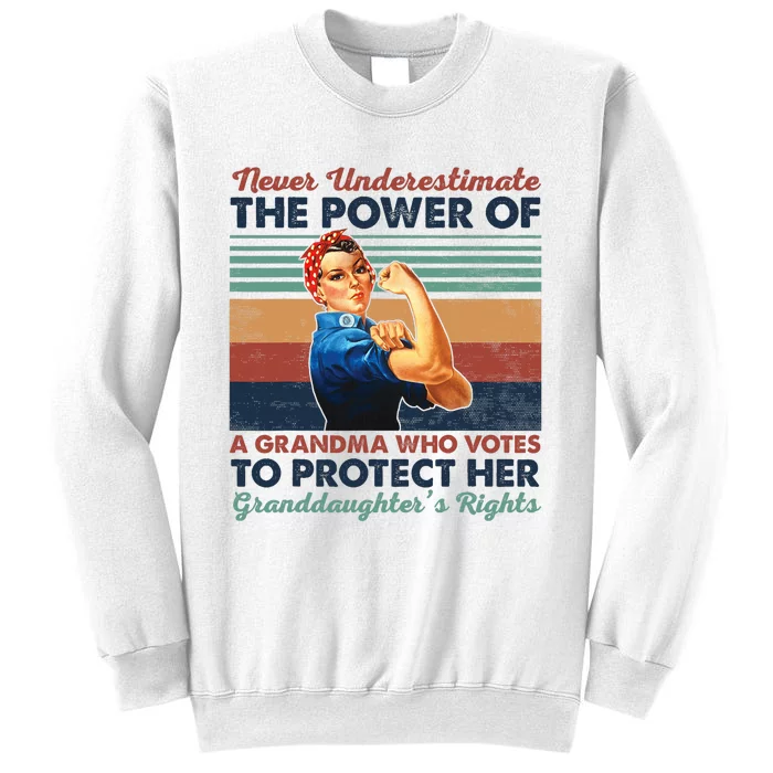 Never Underestimate The Power Of A Grandma Who Votes Sweatshirt