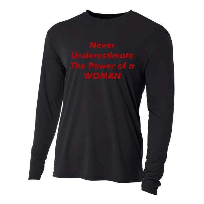 Never Underestimate The Power Of A Woman Cooling Performance Long Sleeve Crew