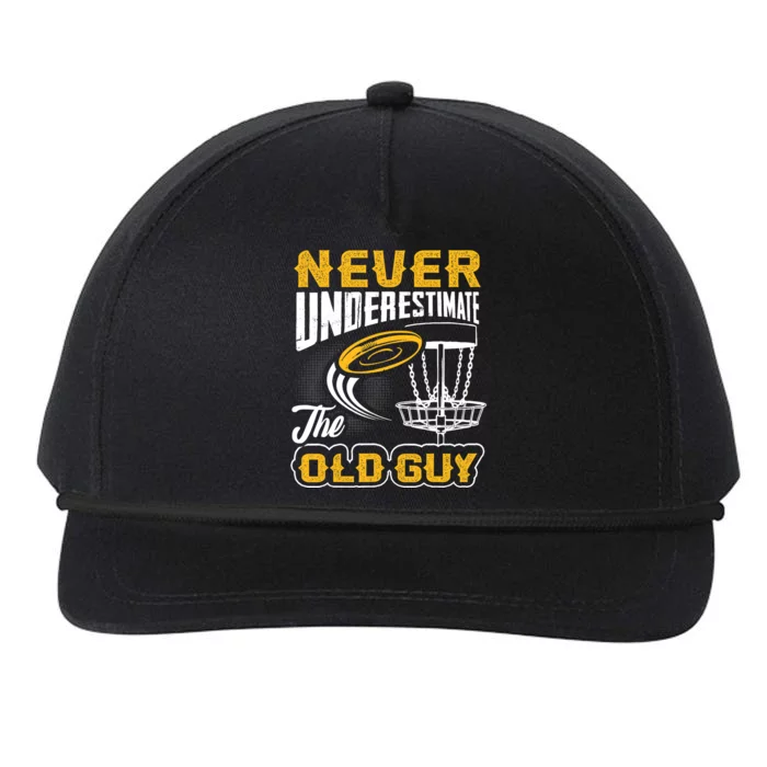 Never Underestimate The Old Guy Funny Disc Golf Frisbee Gift Snapback Five-Panel Rope Hat