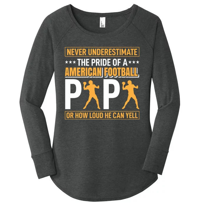 Never Underestimate The Pride Of A American Football Papa Women's Perfect Tri Tunic Long Sleeve Shirt