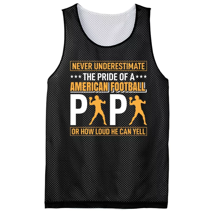 Never Underestimate The Pride Of A American Football Papa Mesh Reversible Basketball Jersey Tank