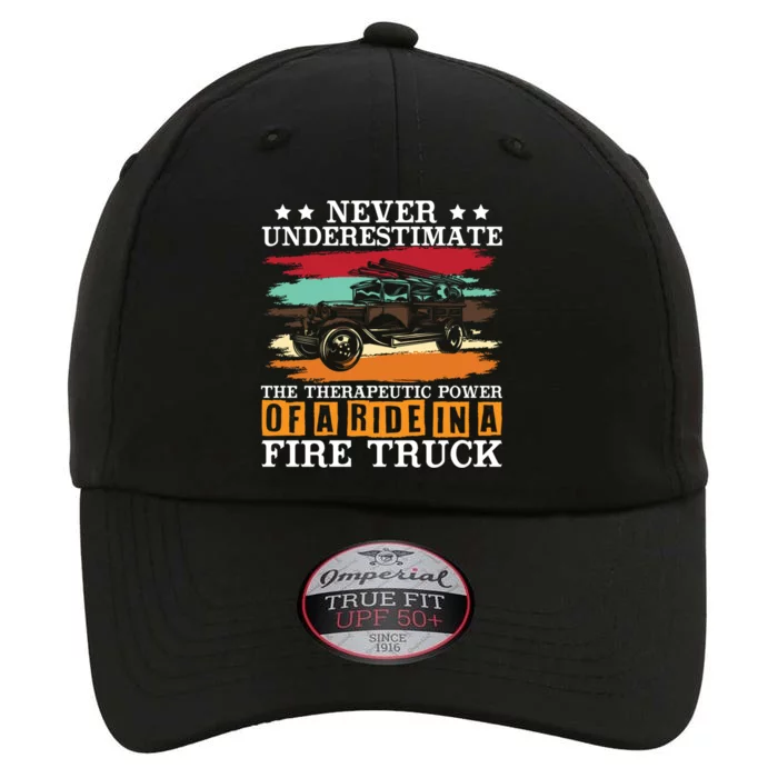 Never Underestimate The Therapeutic Power Of A Fire Truck Gift The Original Performance Cap