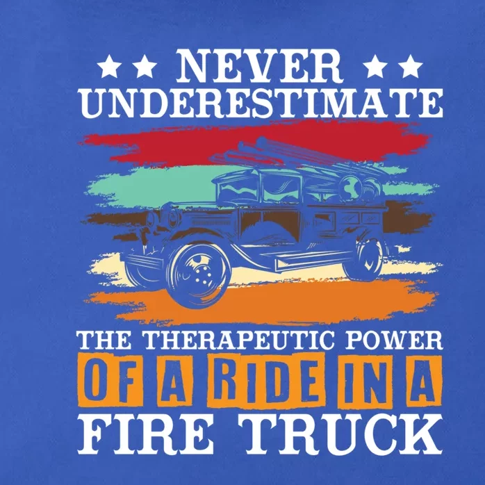 Never Underestimate The Therapeutic Power Of A Fire Truck Gift Zip Tote Bag