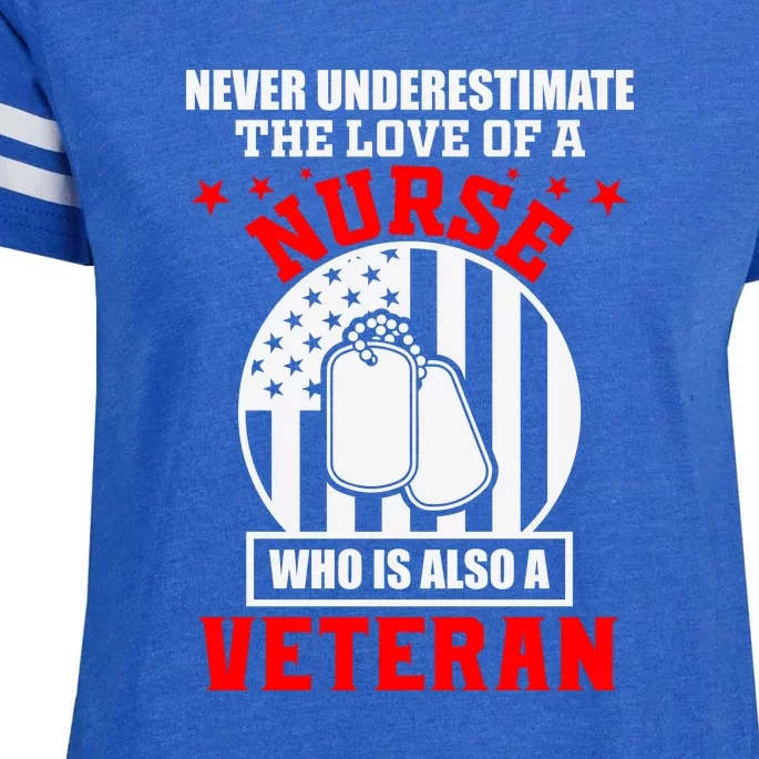 Never Underestimate The Love Of A Nurse Veteran Enza Ladies Jersey Football T-Shirt