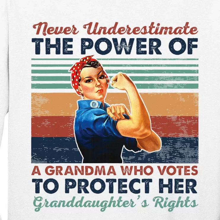 Never Underestimate The Power Of A Grandma Tall Long Sleeve T-Shirt