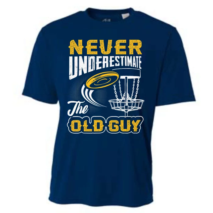 Never Underestimate The Old Guy Funny Disc Golf Frisbee Gift Cooling Performance Crew T-Shirt