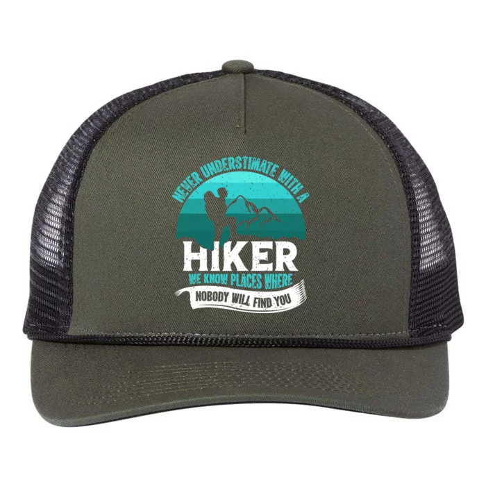 Never Underestimate With A Hiker We Know Places Where Will Nobody Find You Gift Retro Rope Trucker Hat Cap