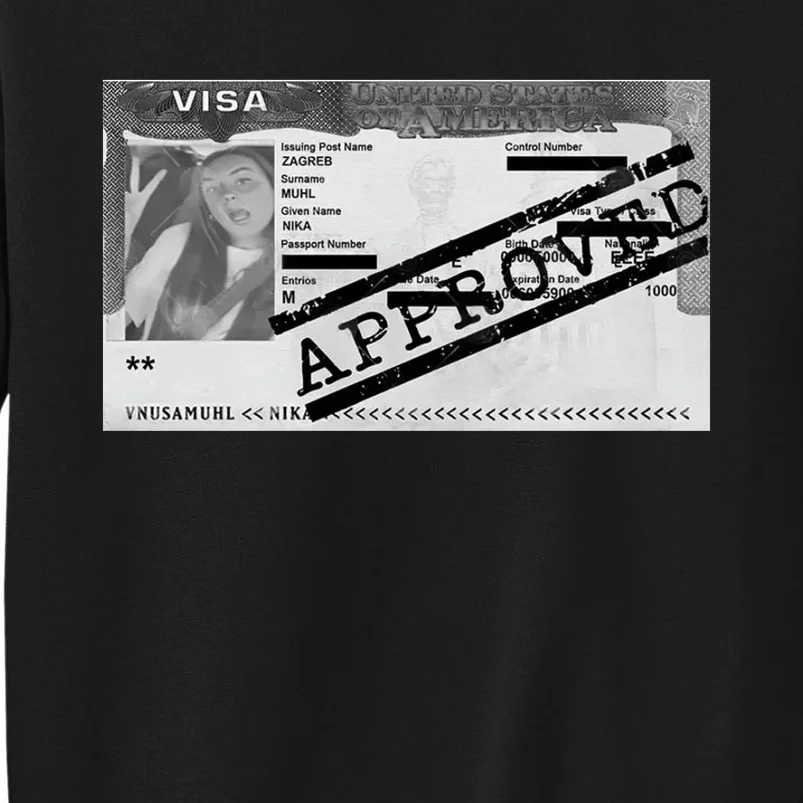 Nika Visa Approved Sweatshirt