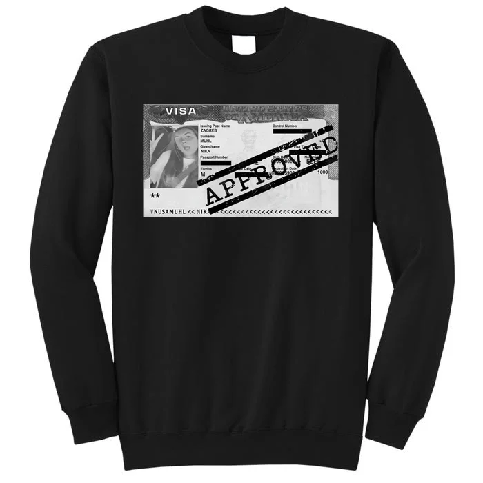 Nika Visa Approved Sweatshirt