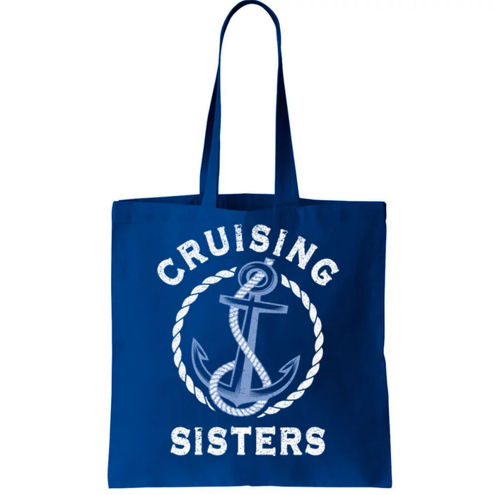 Nautical Vacation Cruising Together Cruising Sisters Cruise Gift Tote Bag