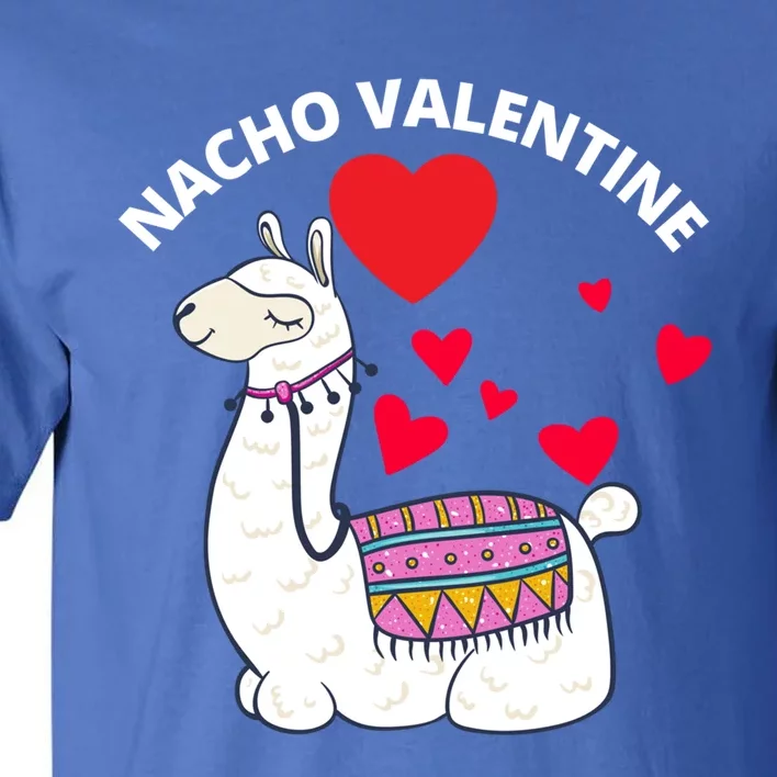 Nacho Valentines Day Costume Llama Meaningful Gift Tall T-Shirt