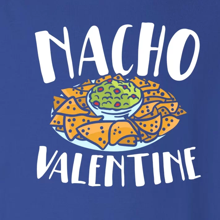 Nacho Valentines Day Foodie Nacho Lover Taco Mexican Food Funny Gift Toddler Long Sleeve Shirt