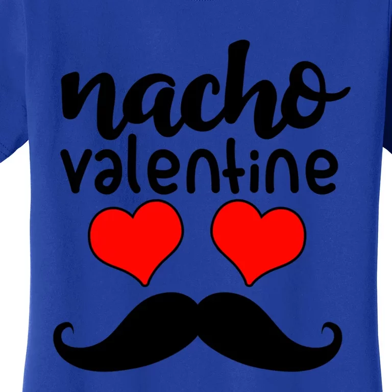 Nacho Valentines Day Funny Costume Matching Couple Gift Women's T-Shirt