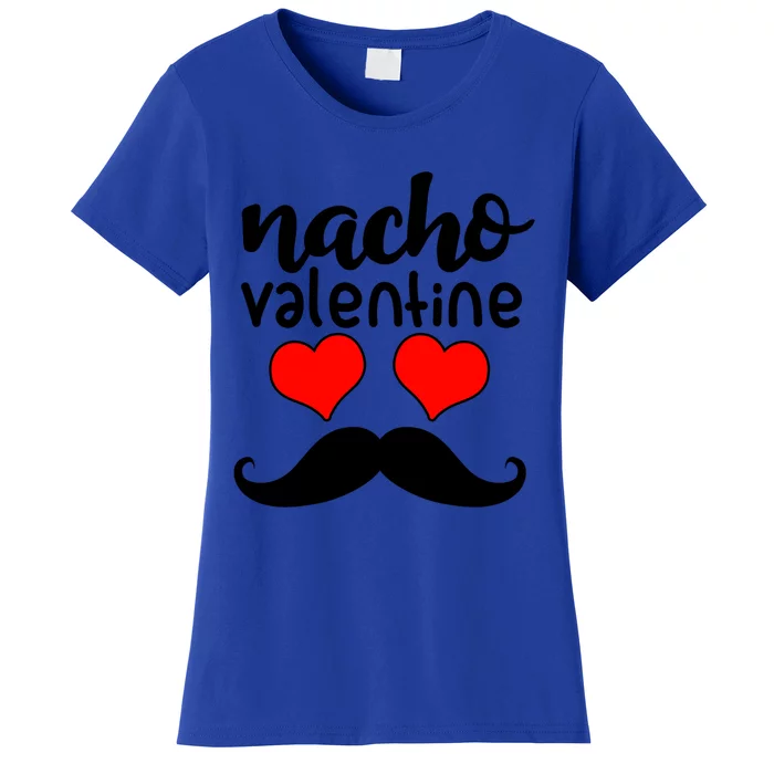 Nacho Valentines Day Funny Costume Matching Couple Gift Women's T-Shirt