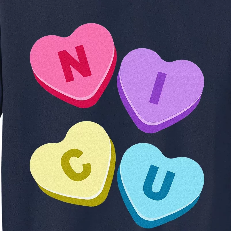 Nurse Valentines Day Candy Valentine Hearts NICU Nurses Tall Sweatshirt