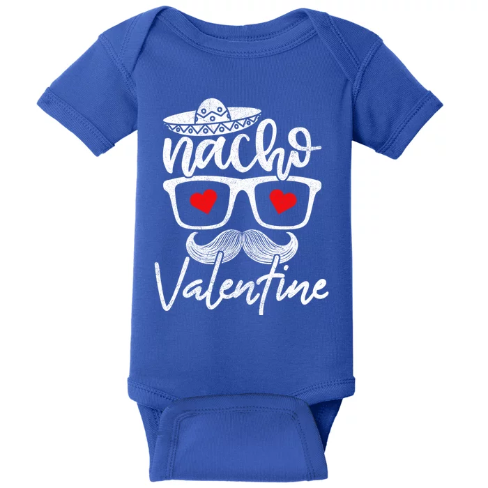 Nacho Valentines Day Heart Humor Funny Gift Baby Bodysuit