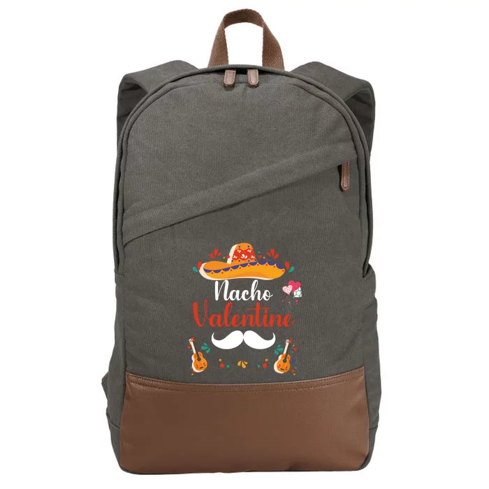 Nacho Valentines Day Humor Funny Gift Cotton Canvas Backpack