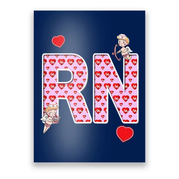 Nurses Valentine's Day Love, Hearts & Cupids RN Poster