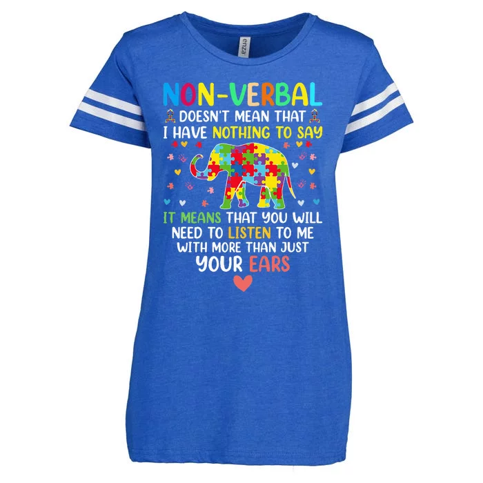 Non Verbal Doesnt Mean I Have Nothing To Say Autism Enza Ladies Jersey Football T-Shirt