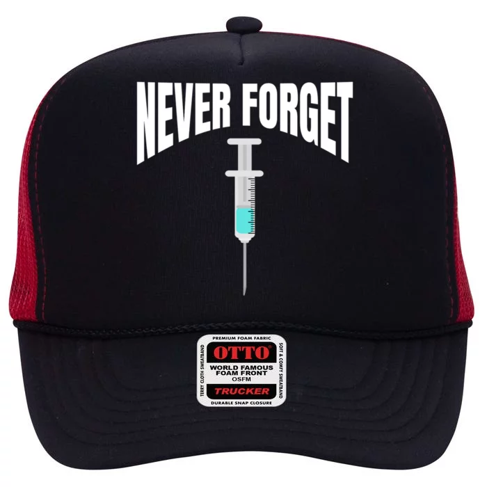 No Vaccine Date Never Forget Gift High Crown Mesh Trucker Hat