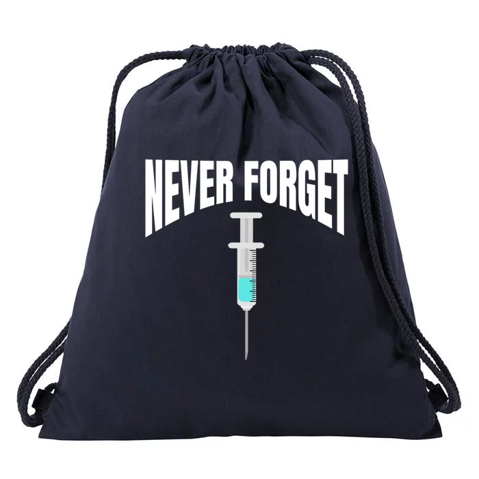 No Vaccine Date Never Forget Gift Drawstring Bag