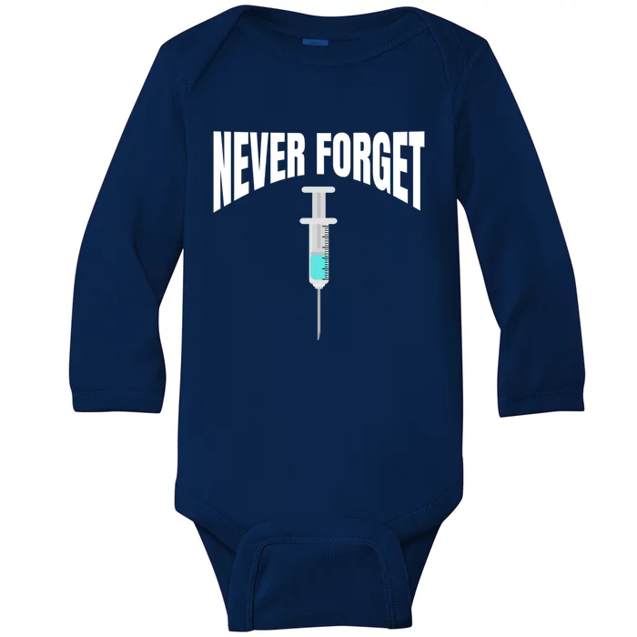 No Vaccine Date Never Forget Gift Baby Long Sleeve Bodysuit