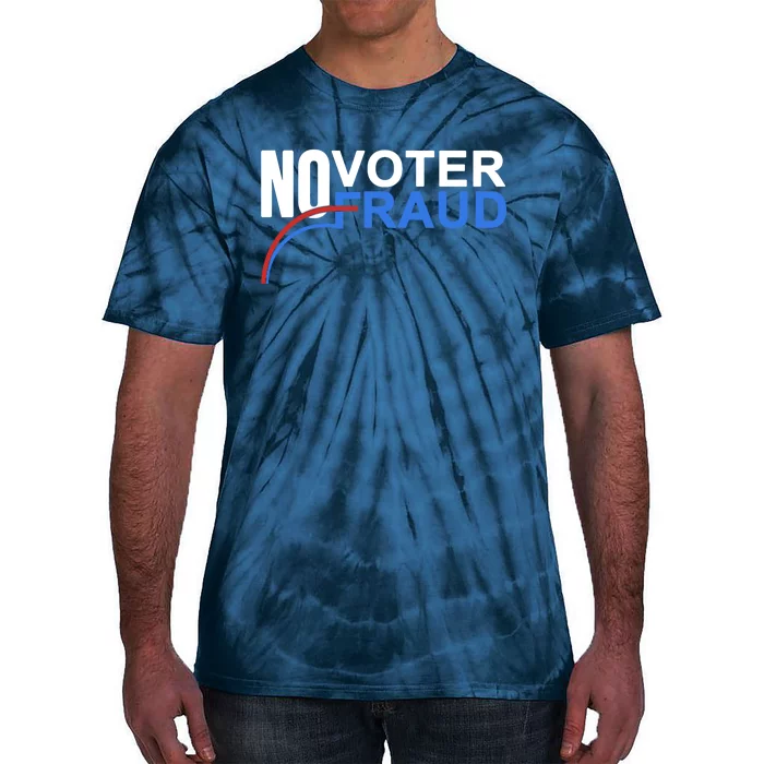 No Voter Fraud Election Tie-Dye T-Shirt