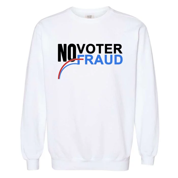 No Voter Fraud Election Garment-Dyed Sweatshirt