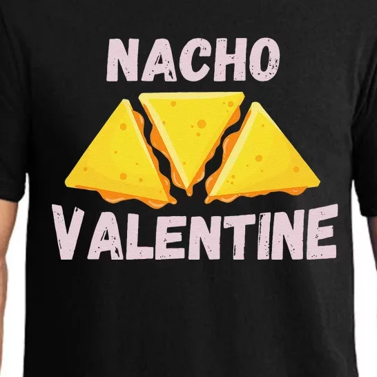 Nacho Valentine Funny Mexican Food Love Valentine's Day Gift Pajama Set