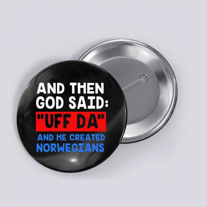 Norwegian Viking Funny Uff Da Button