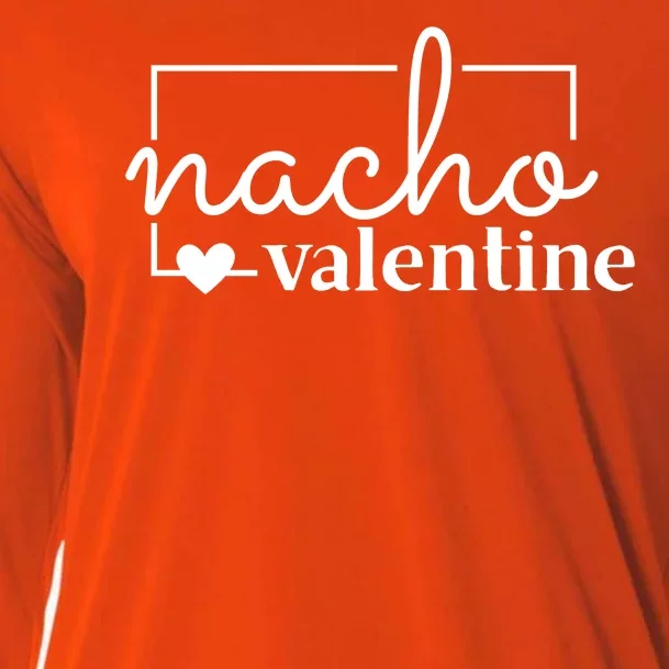 Nacho Valentine Funny Gift Cooling Performance Long Sleeve Crew