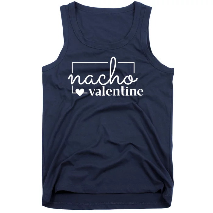 Nacho Valentine Funny Gift Tank Top