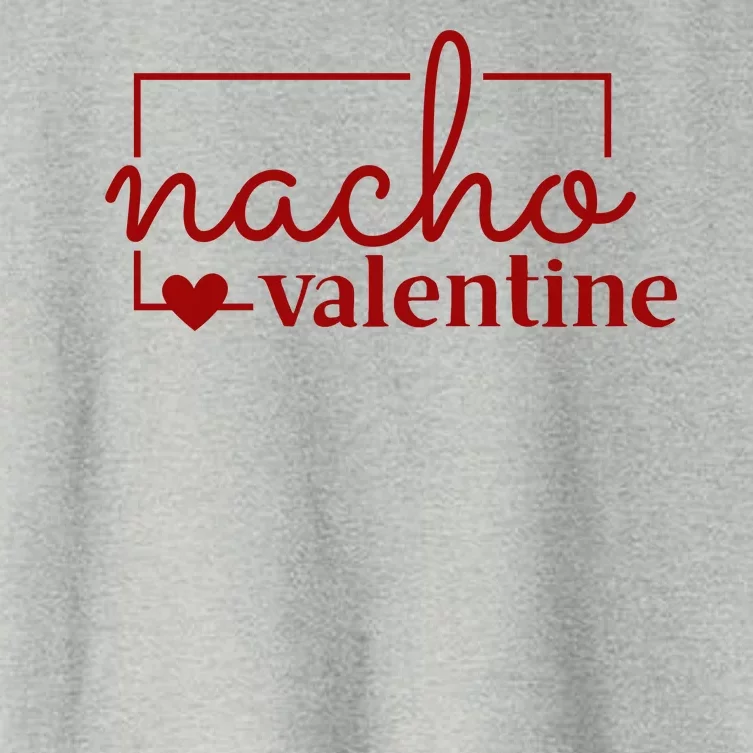 Nacho Valentine Funny Gift Women's Crop Top Tee