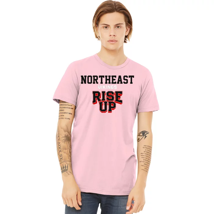 Northeast Vikings Rise Up Hs Premium T-Shirt