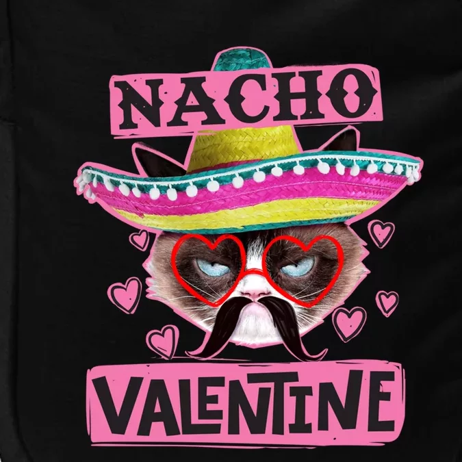 Nacho Valentines Tacky Gift For Valentines Day Angry Cat Gift Impact Tech Backpack