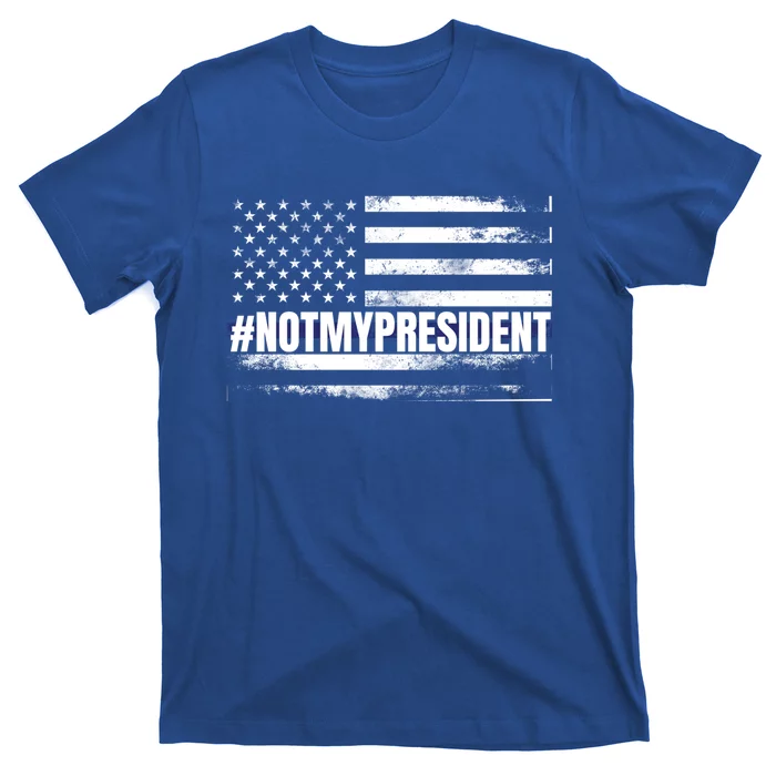 #Notmypresident Vintage Usa Flag Not My President Political Gift T-Shirt