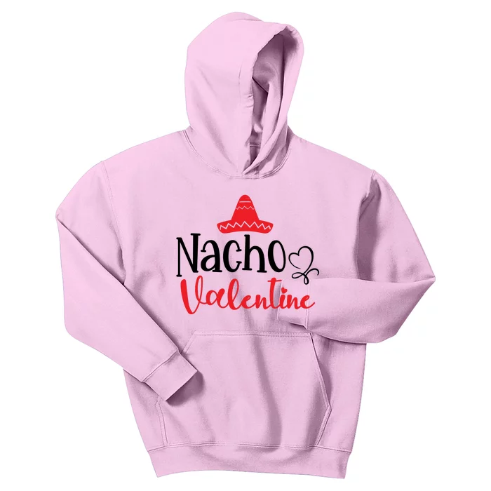 Nacho Valentine, Valentine White, Valentine For Husband, Couple Kids Hoodie